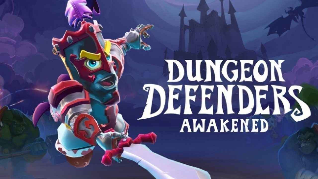 Dungeon Defenders: Awakened