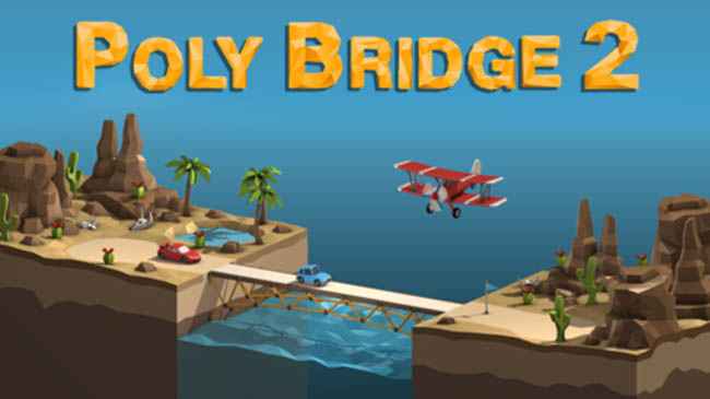 poly bridge 2 steam poly bridge 2 steam
