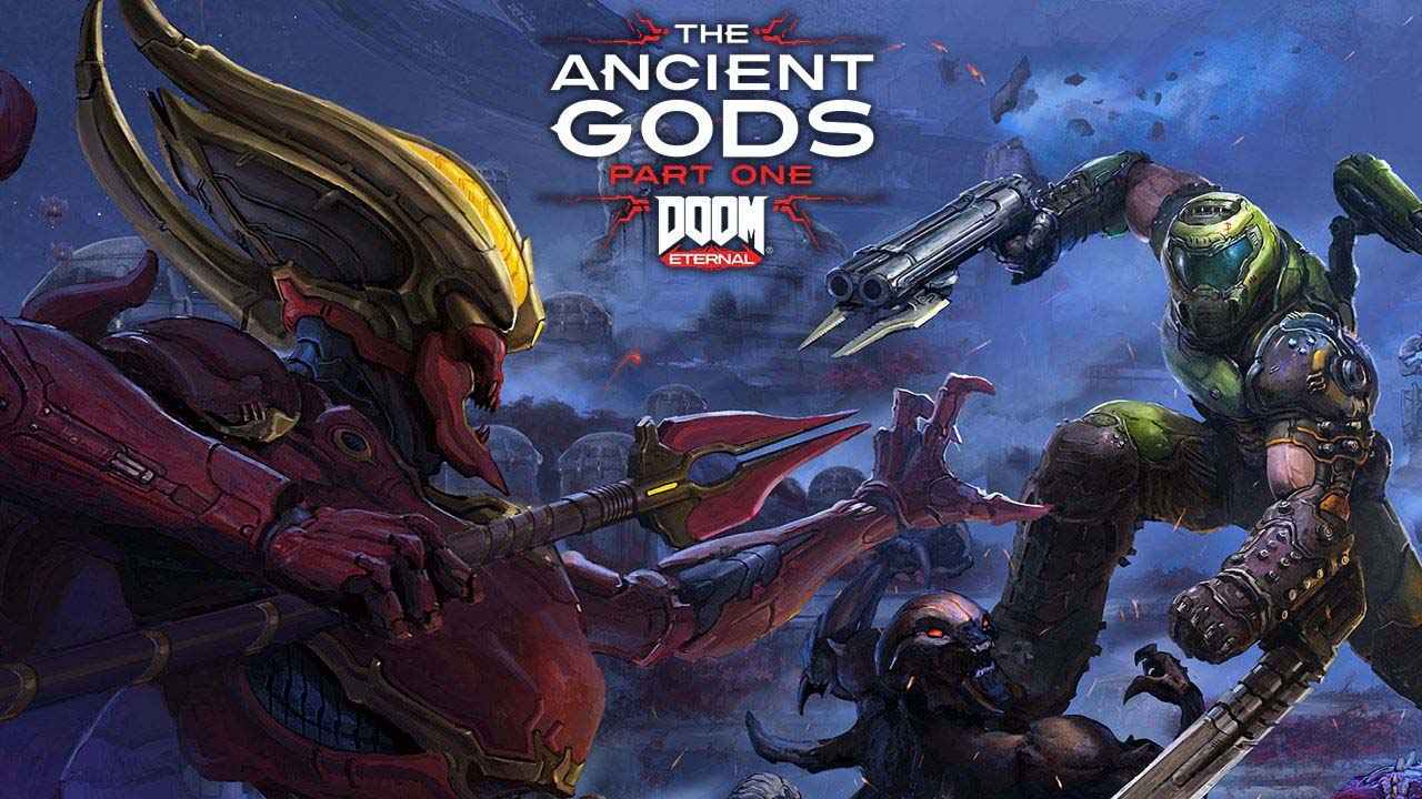 Doom Eternal: The Ancient Gods - Part One