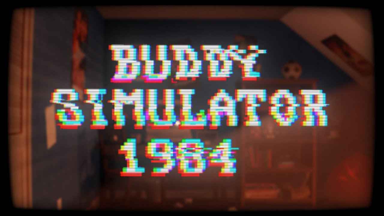 Buddy Simulator 1984