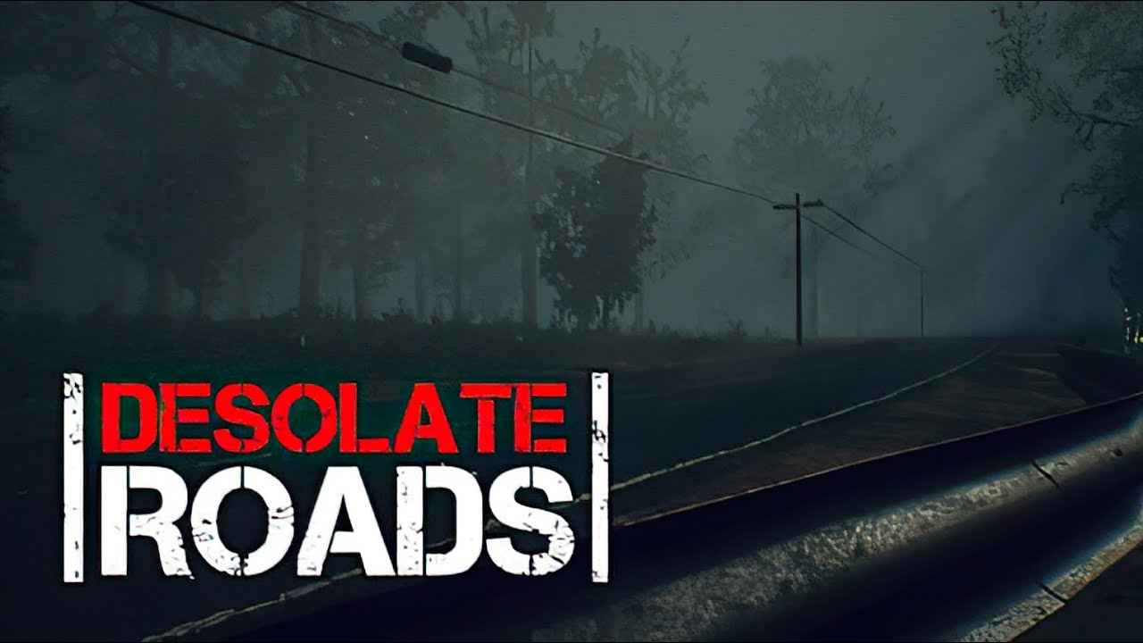 Desolate Roads