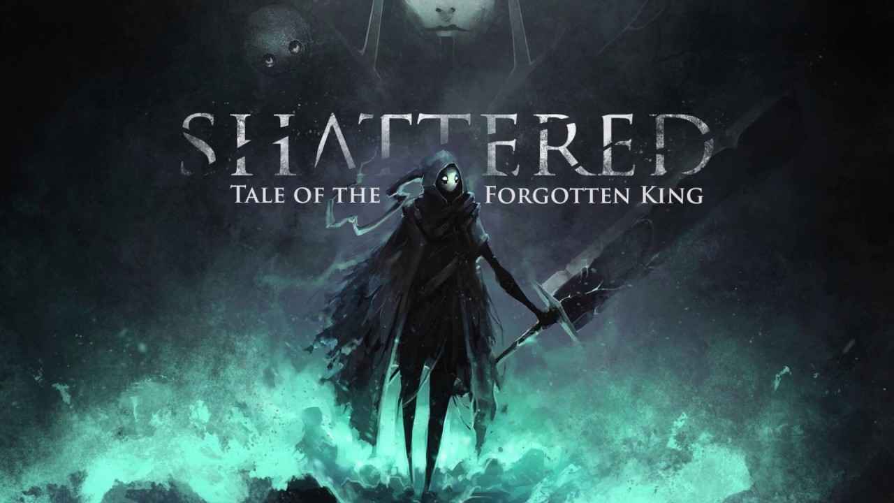 Shattered - Tale of the Forgotten King