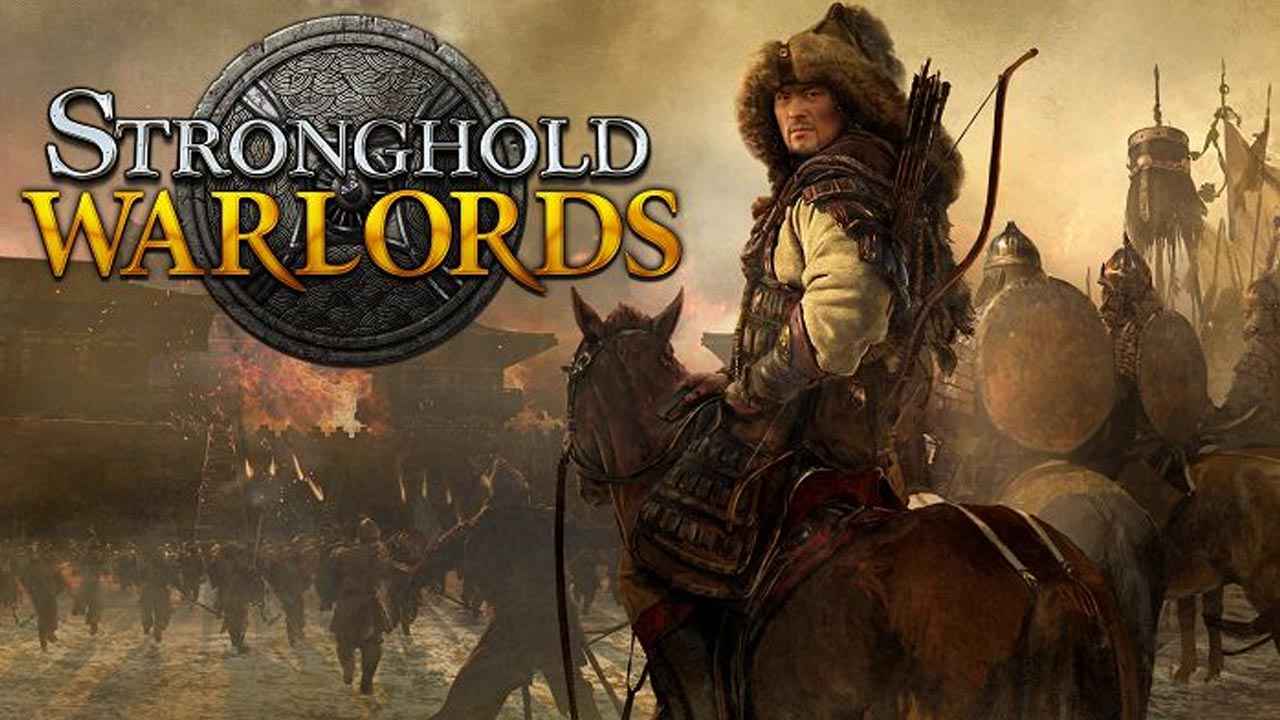 Stronghold: Warlords