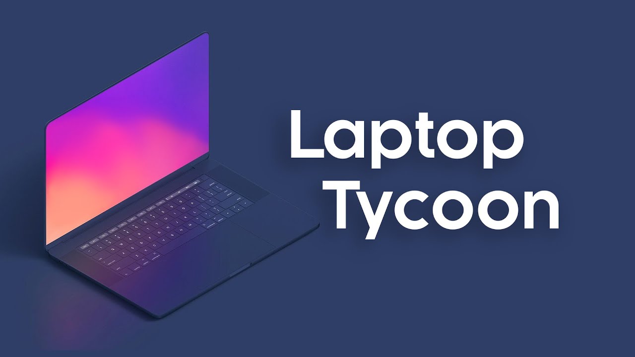 Laptop Tycoon