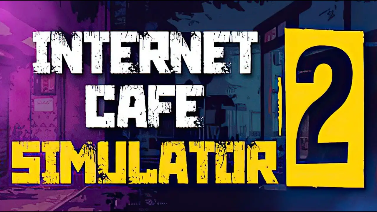 How to Fix Internet Cafe Simulator 2 Crashing, Stuttering, and Other Performance Issues
