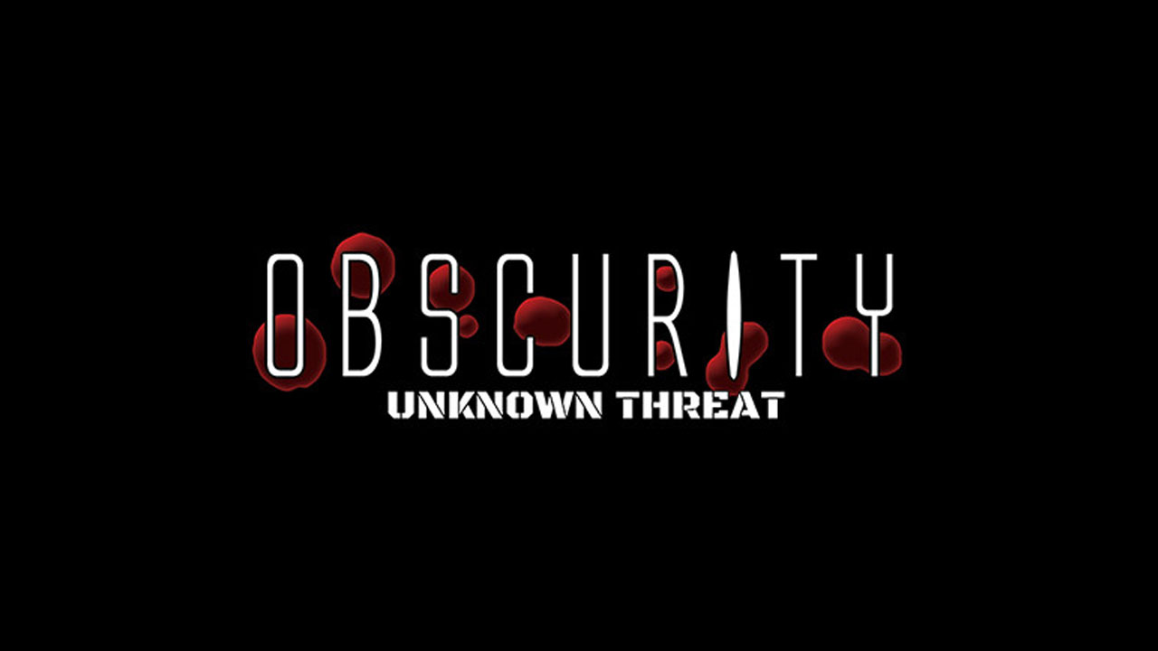 Obscurity: Unknown Threat