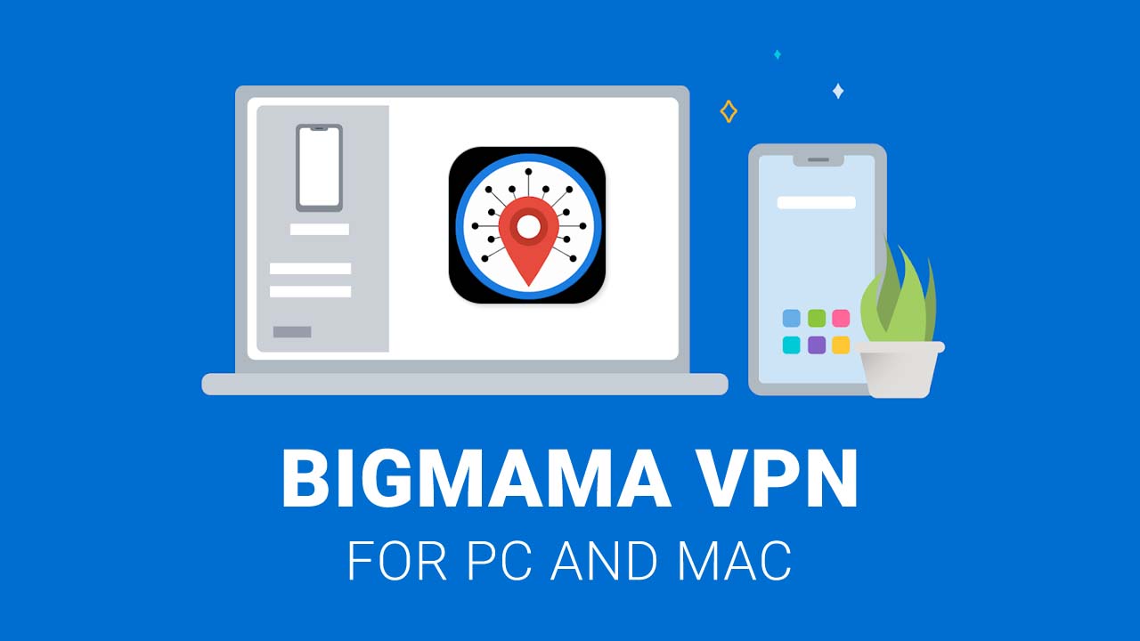 big mama vpn